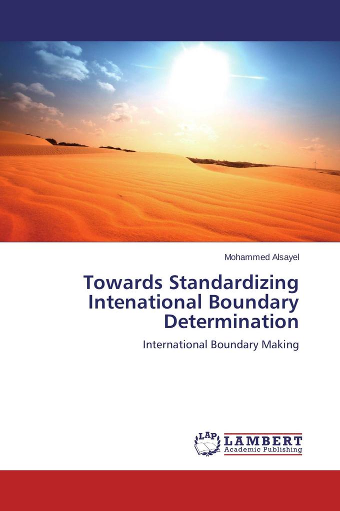 Towards Standardizing Intenational Boundary Determination