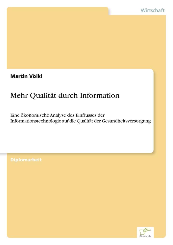 Mehr Qualität durch Information