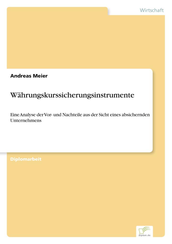 Währungskurssicherungsinstrumente