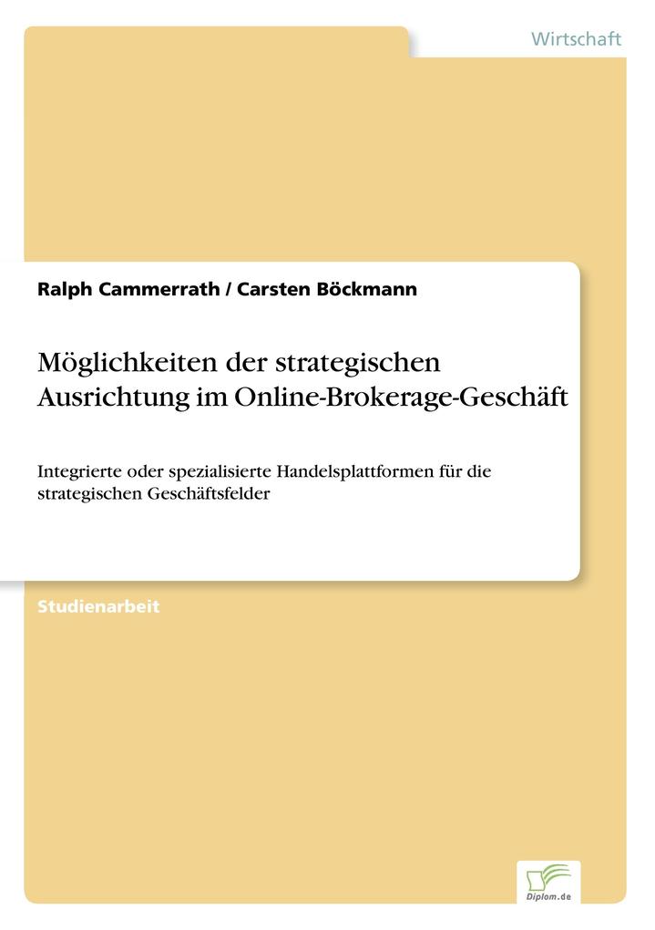 Möglichkeiten der strategischen Ausrichtung im Online-Brokerage-Geschäft