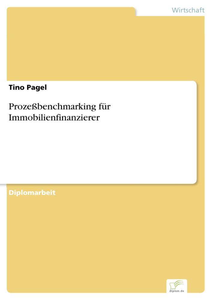 Prozeßbenchmarking für Immobilienfinanzierer