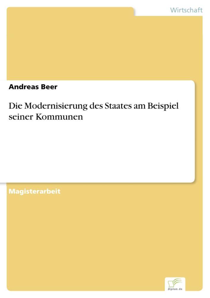 Die Modernisierung des Staates am Beispiel seiner Kommunen