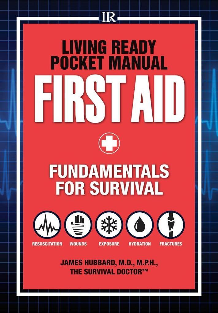 Living Ready Pocket Manual - First Aid