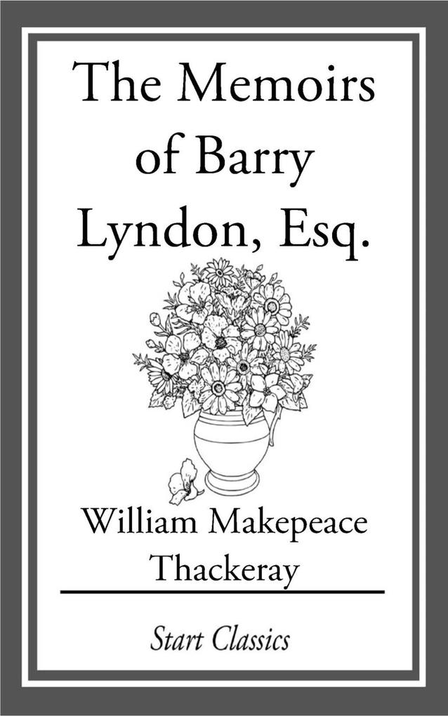 The Memoirs of Barry Lyndon Esq.