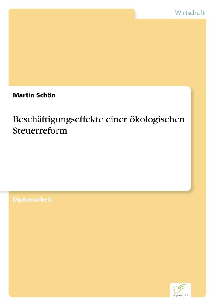 Beschäftigungseffekte einer ökologischen Steuerreform