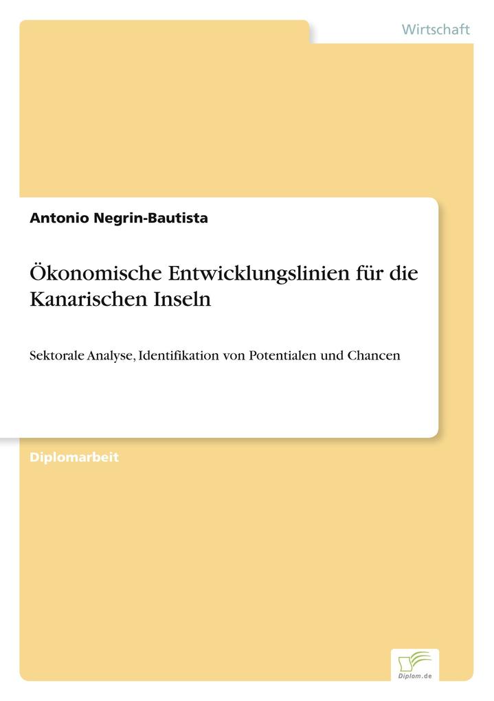 Ökonomische Entwicklungslinien für die Kanarischen Inseln