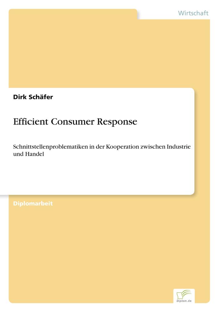 Efficient Consumer Response
