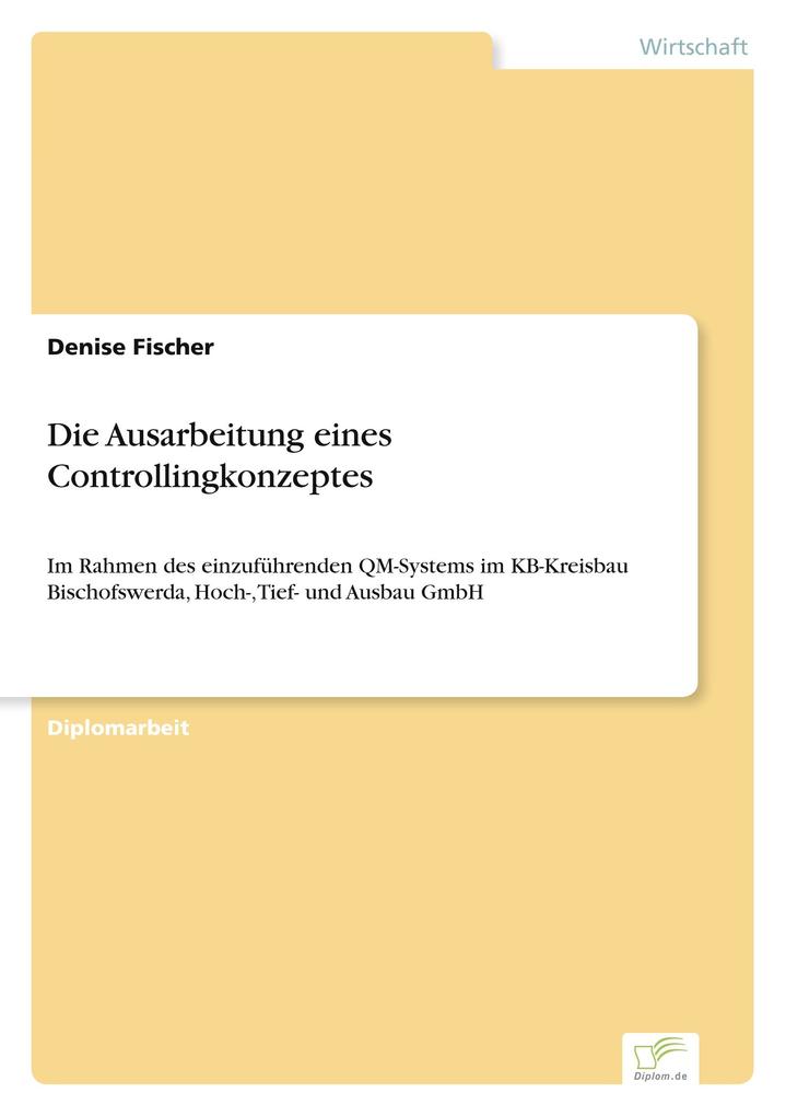 Die Ausarbeitung eines Controllingkonzeptes