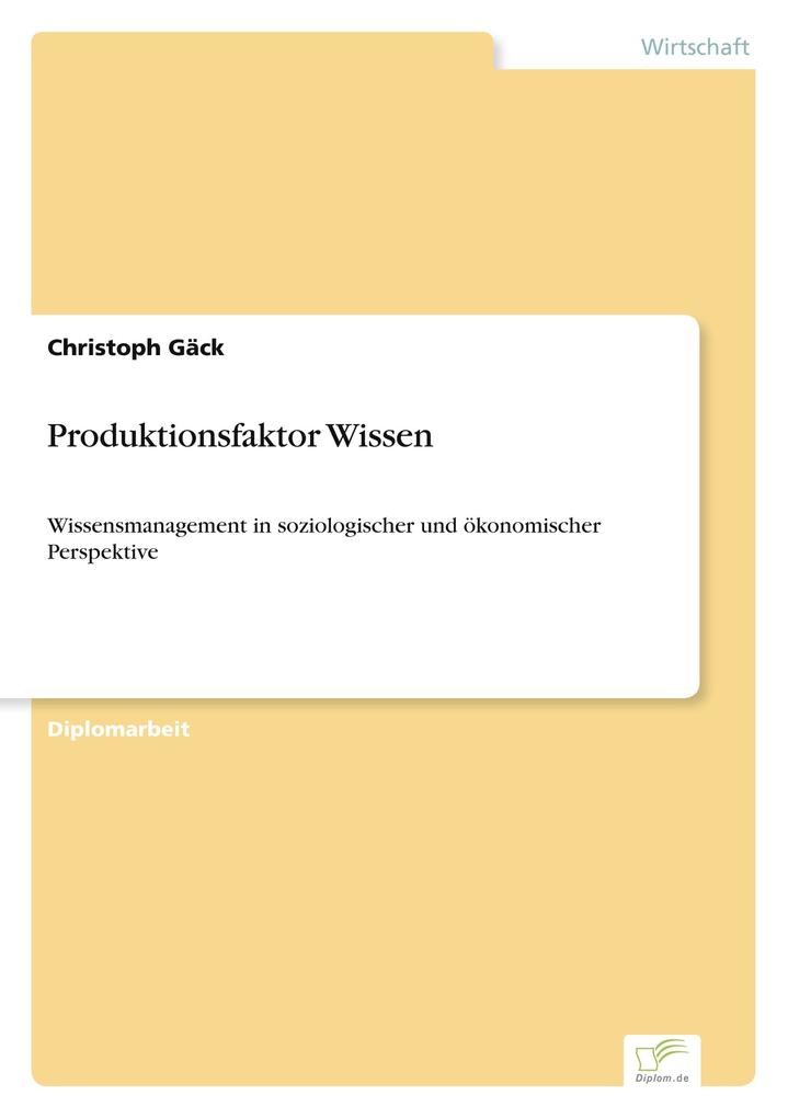 Produktionsfaktor Wissen