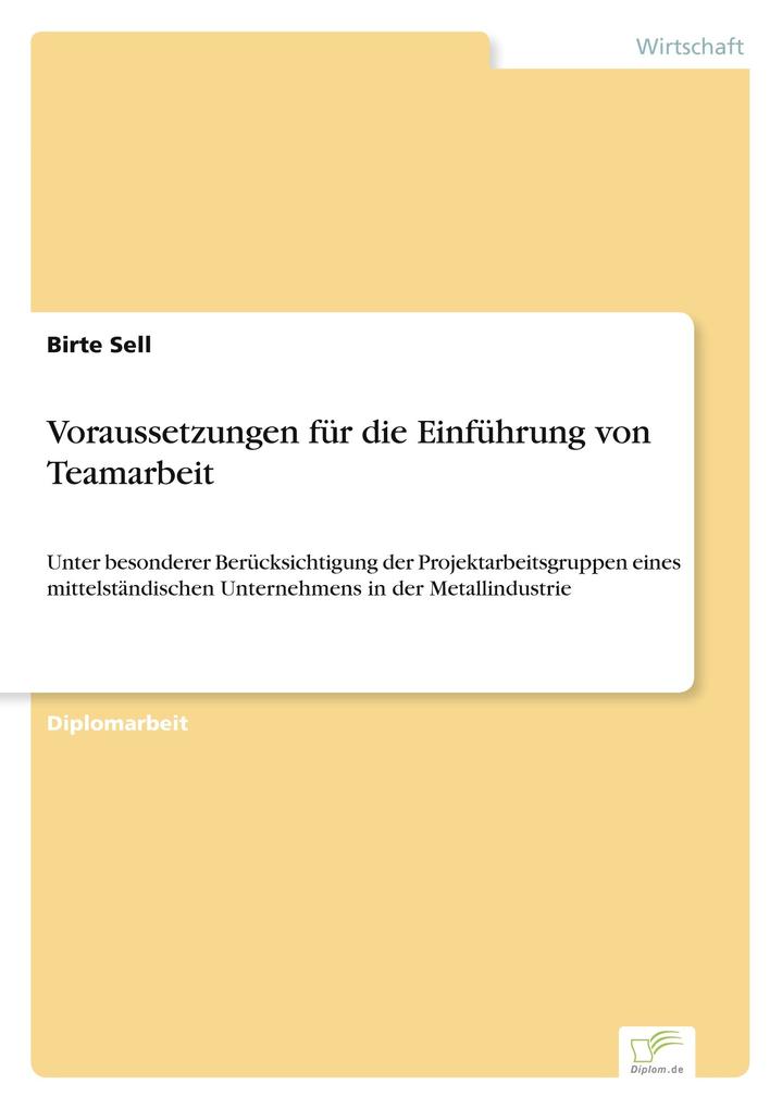 Voraussetzungen für die Einführung von Teamarbeit