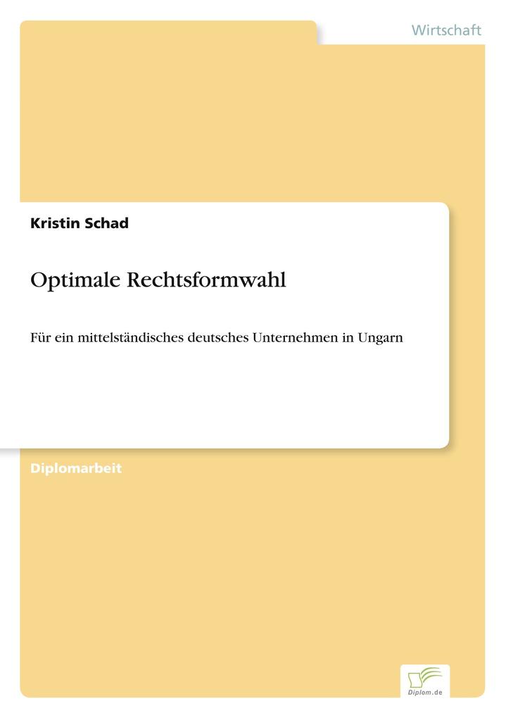 Optimale Rechtsformwahl