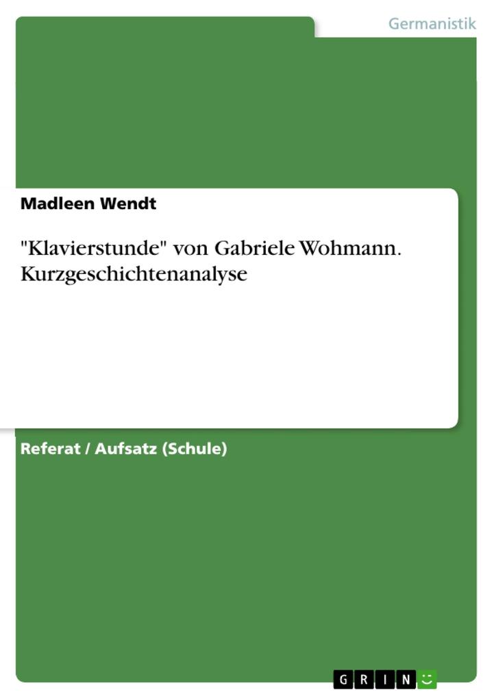 Image of Klavierstunde von Gabriele Wohmann. Kurzgeschichtenanalyse