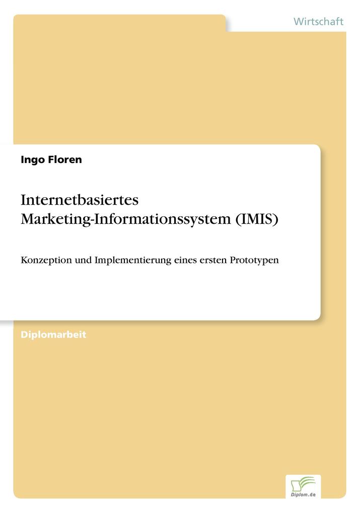Internetbasiertes Marketing-Informationssystem (IMIS)