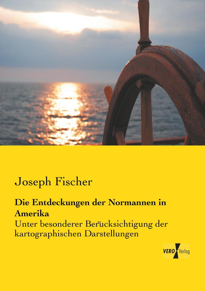 Die Entdeckungen der Normannen in Amerika