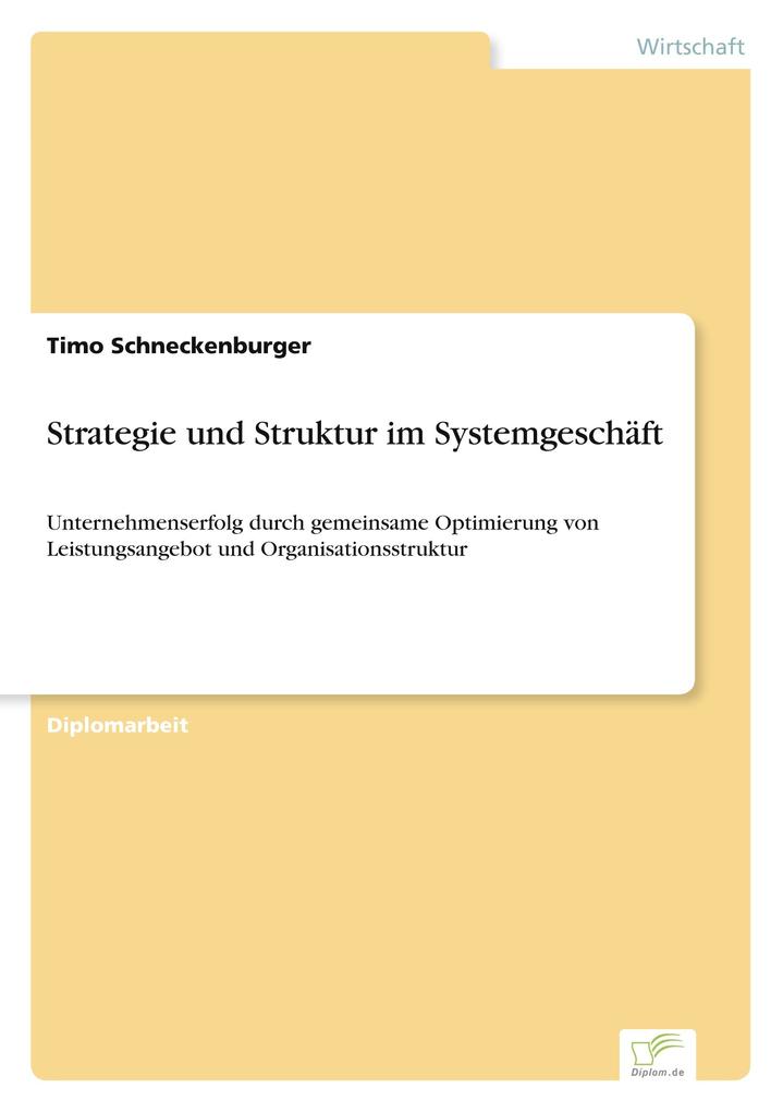 Strategie und Struktur im Systemgeschäft