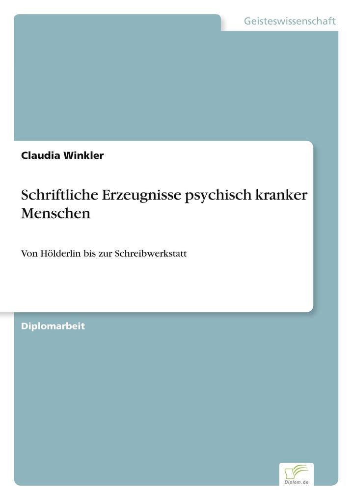Schriftliche Erzeugnisse psychisch kranker Menschen