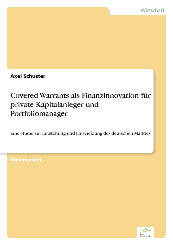Covered Warrants als Finanzinnovation für private Kapitalanleger und Portfoliomanager