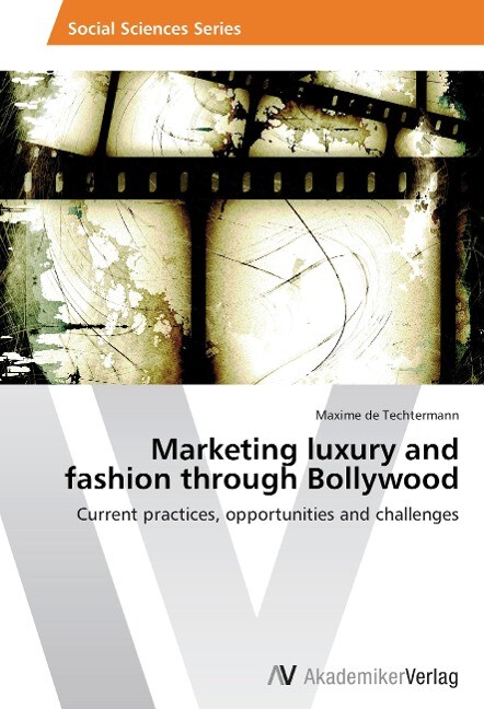 Marketing luxury and fashion through Bollywood