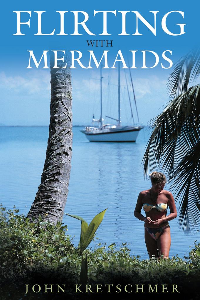 Flirting with Mermaids