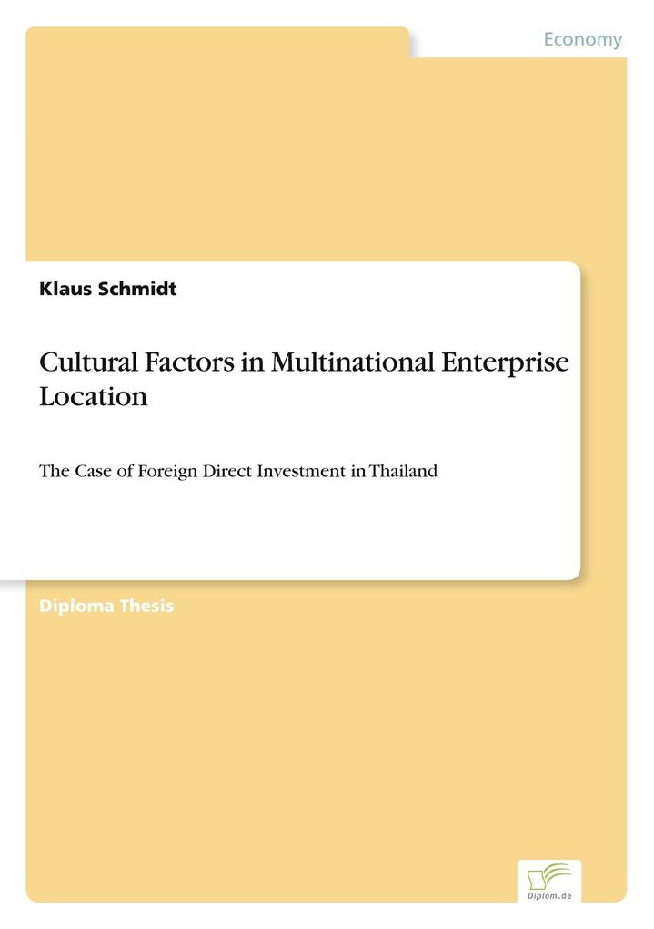Cultural Factors in Multinational Enterprise Location