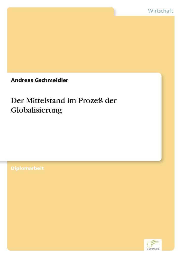 Der Mittelstand im Prozeß der Globalisierung