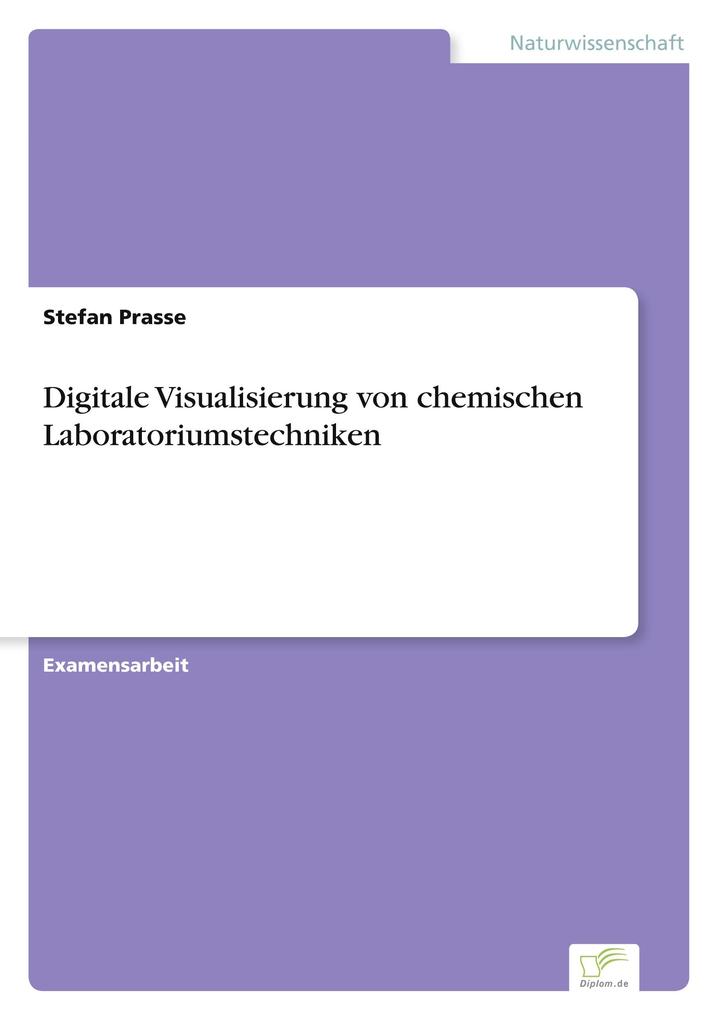 Digitale Visualisierung von chemischen Laboratoriumstechniken