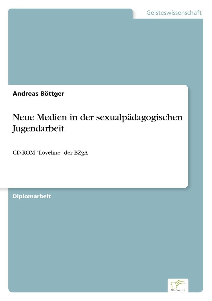 Neue Medien in der sexualpädagogischen Jugendarbeit