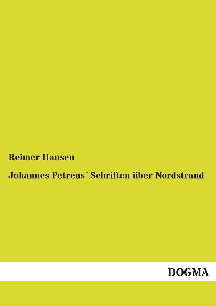 Johannes Petreus Schriften über Nordstrand