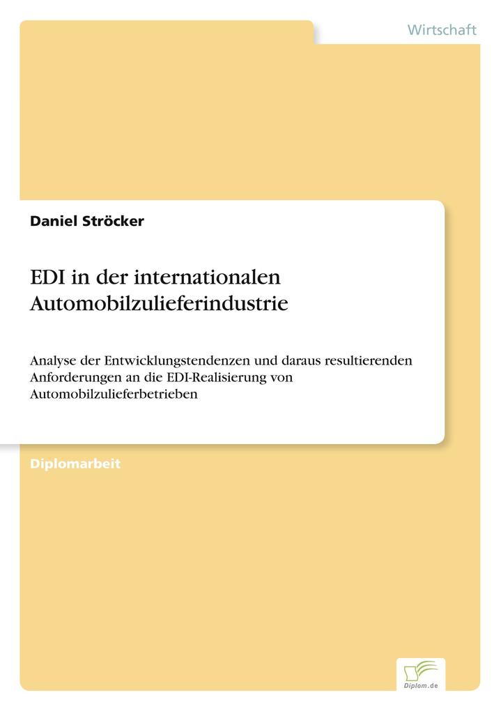 EDI in der internationalen Automobilzulieferindustrie