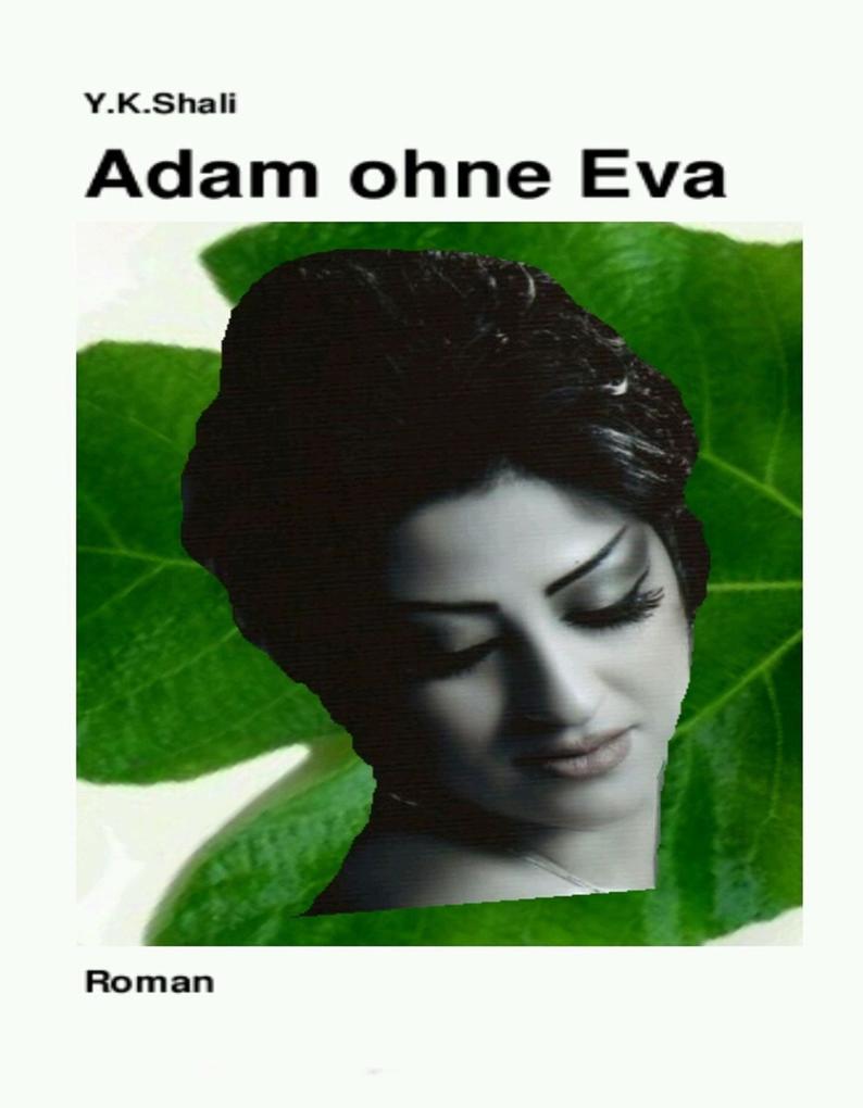 Adam ohne Eva