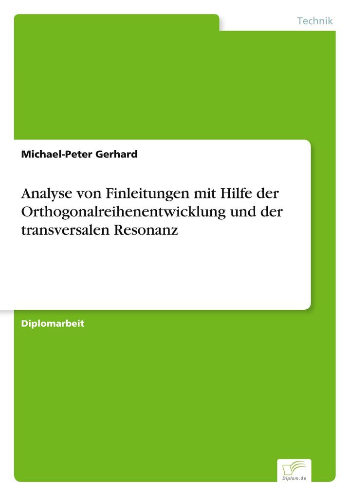 Analyse von Finleitungen mit Hilfe der Orthogonalreihenentwicklung und der transversalen Resonanz