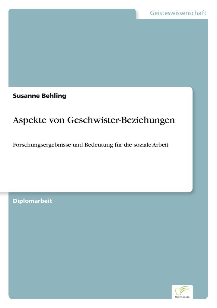 Aspekte von Geschwister-Beziehungen