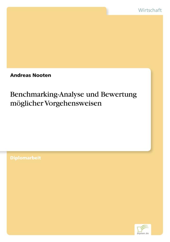 Benchmarking-Analyse und Bewertung möglicher Vorgehensweisen