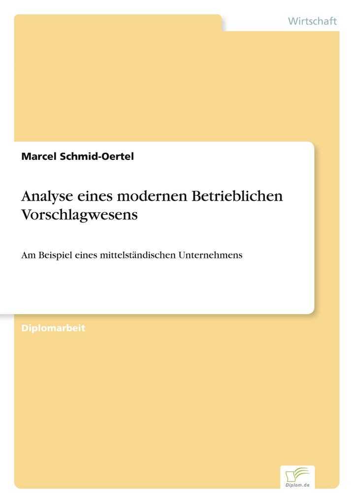 Analyse eines modernen Betrieblichen Vorschlagwesens