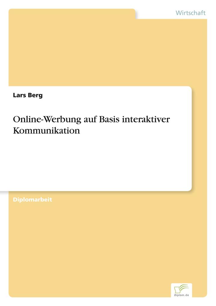 Online-Werbung auf Basis interaktiver Kommunikation
