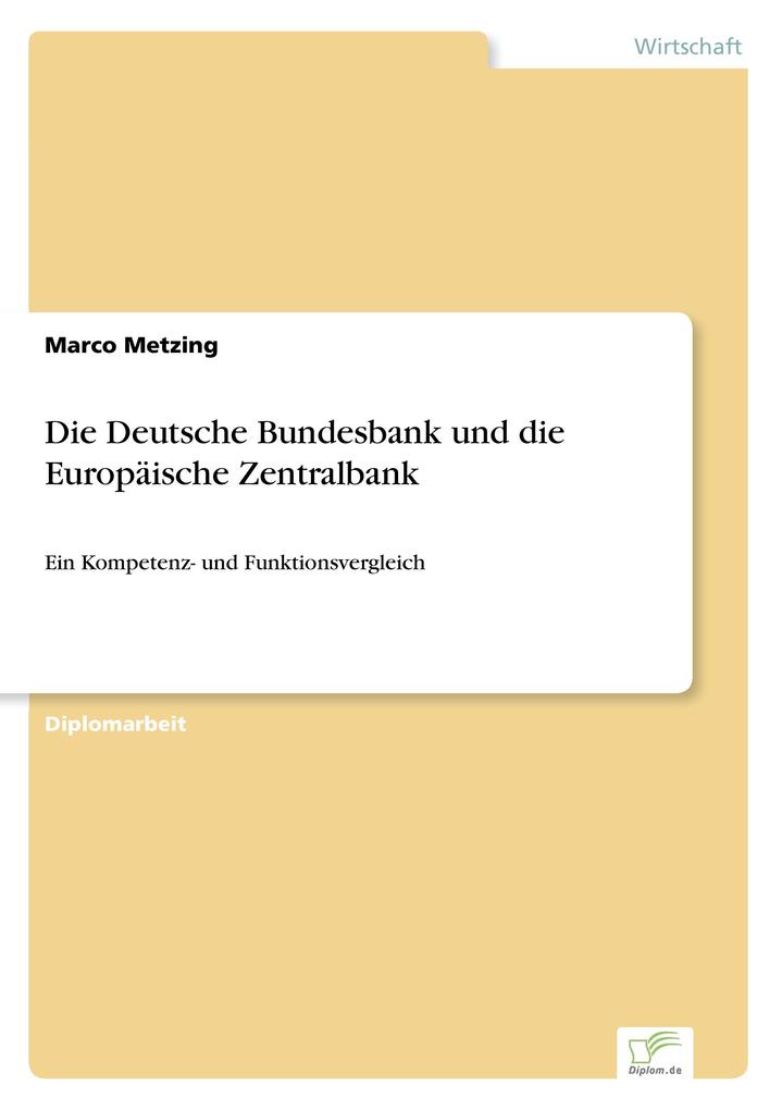 Die Deutsche Bundesbank und die Europäische Zentralbank