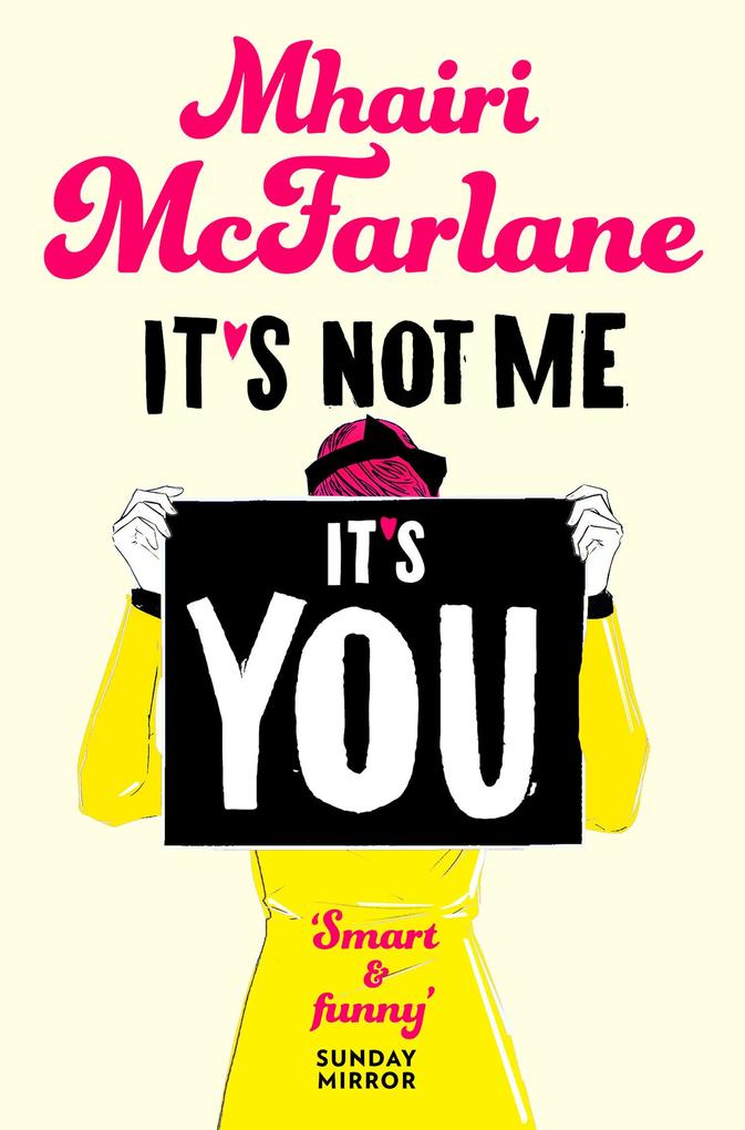 It's Not Me It's You