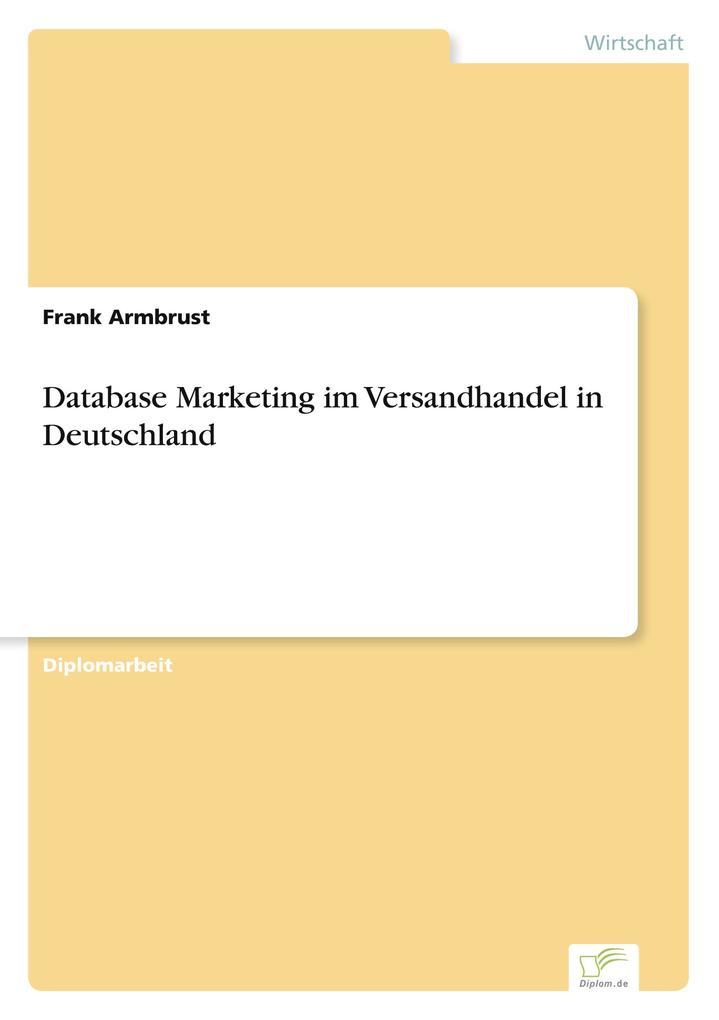 Database Marketing im Versandhandel in Deutschland