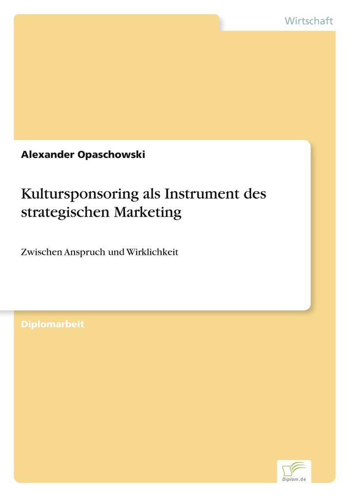 Kultursponsoring als Instrument des strategischen Marketing