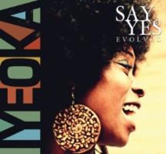 Say Yes-Evolved