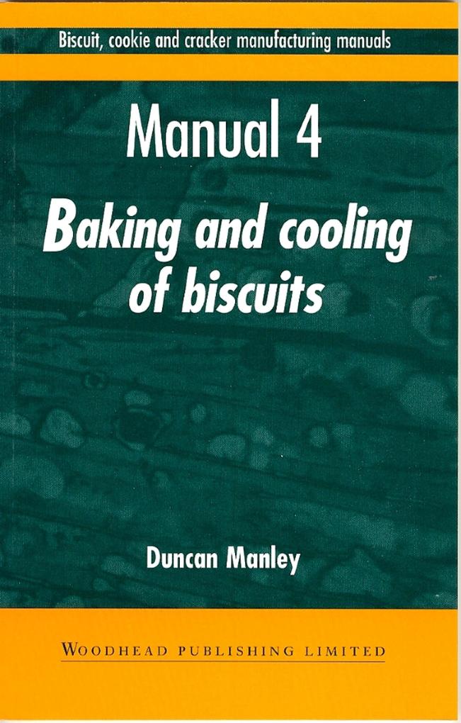 Biscuit Cookie and Cracker Manufacturing Manuals