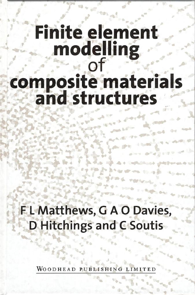 Finite Element Modelling of Composite Materials and Structures