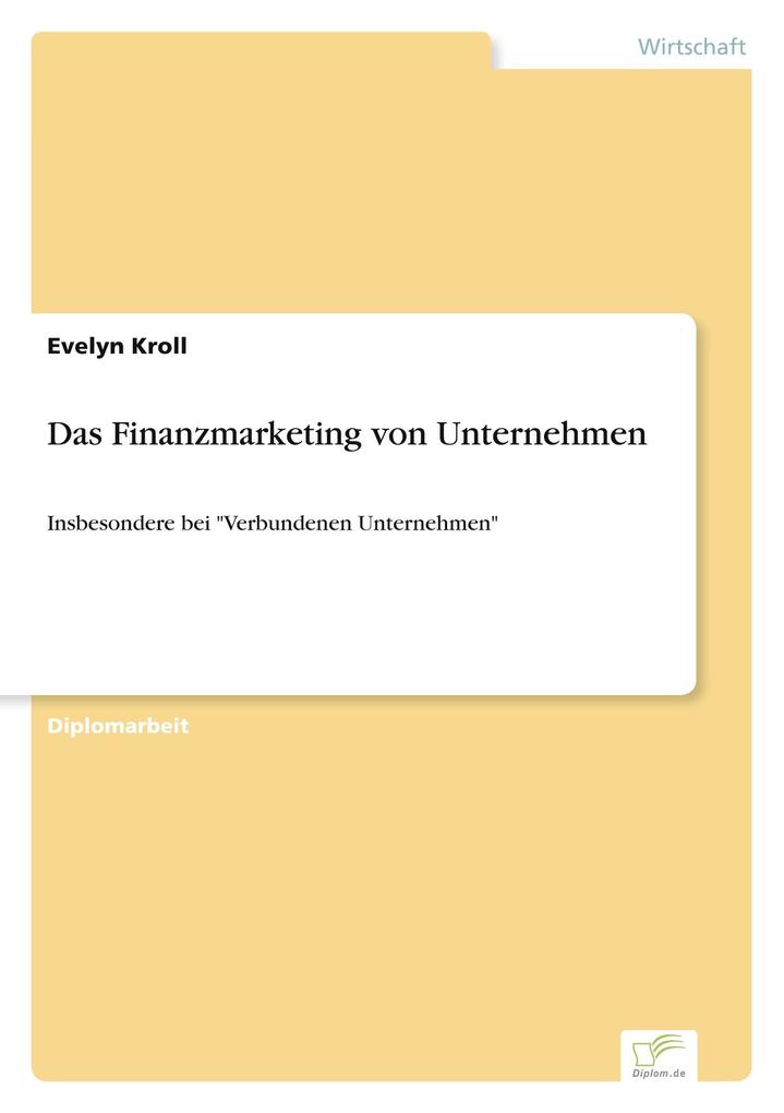 Das Finanzmarketing von Unternehmen
