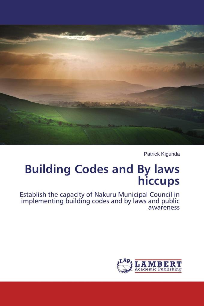 Building Codes and By laws hiccups