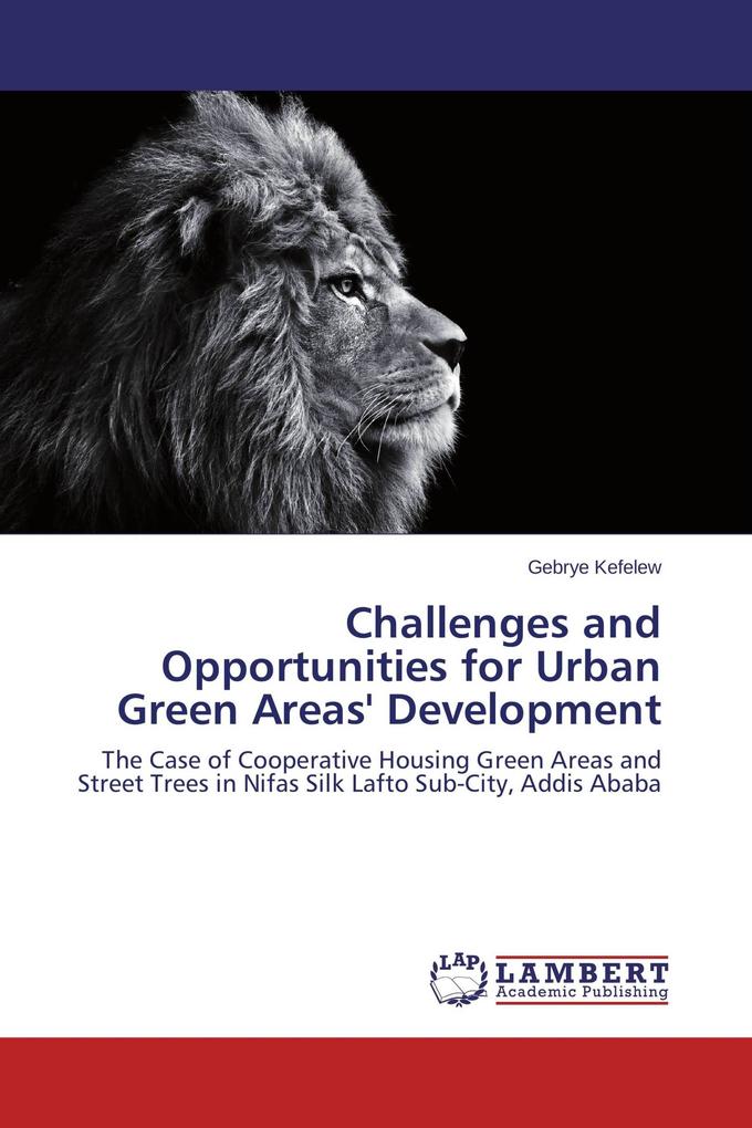 Challenges and Opportunities for Urban Green Areas' Development
