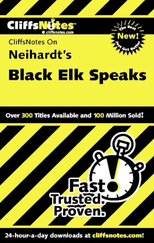 CliffsNotes on Neihardt‘s Black Elk Speaks