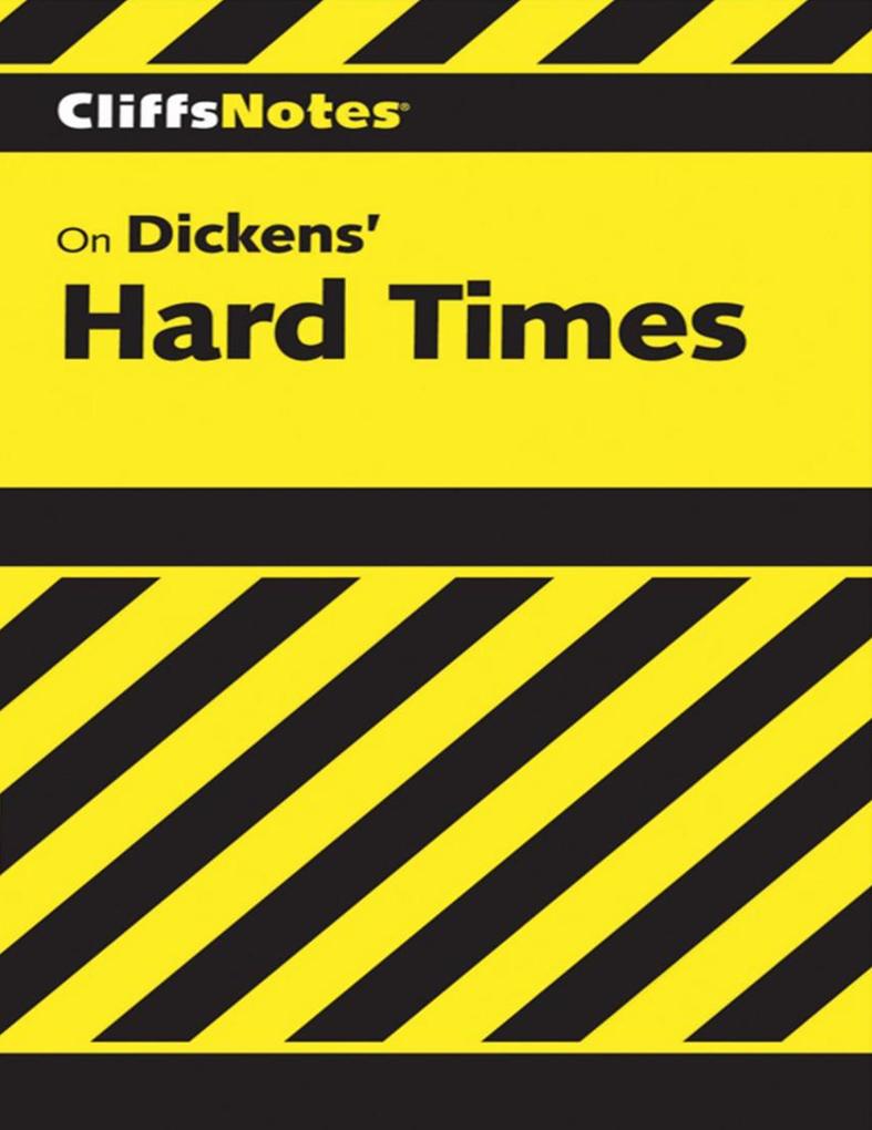 CliffsNotes on Dickens‘ Hard Times