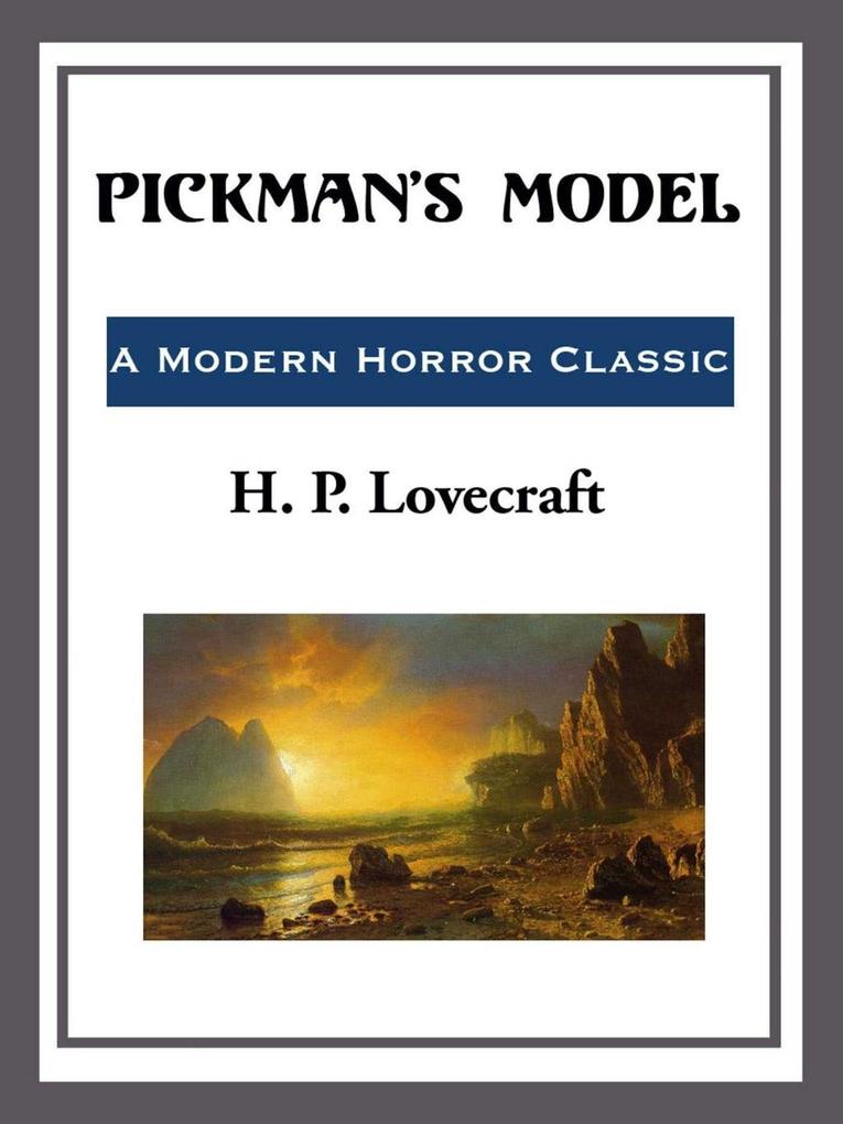 Pickman‘s Model