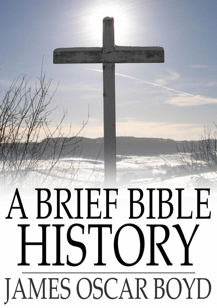 Brief Bible History