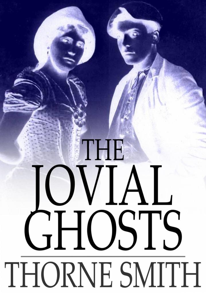 Jovial Ghosts